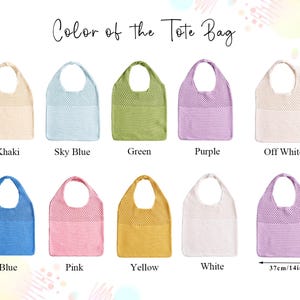 May include: A range of tote bags in colours such as khaki, sky blue, green, purple, off-white, blue, pink, yellow, and white. The bags are approximately 57cm tall and 37cm wide. The text "Color of the Tote Bag" is at the top.