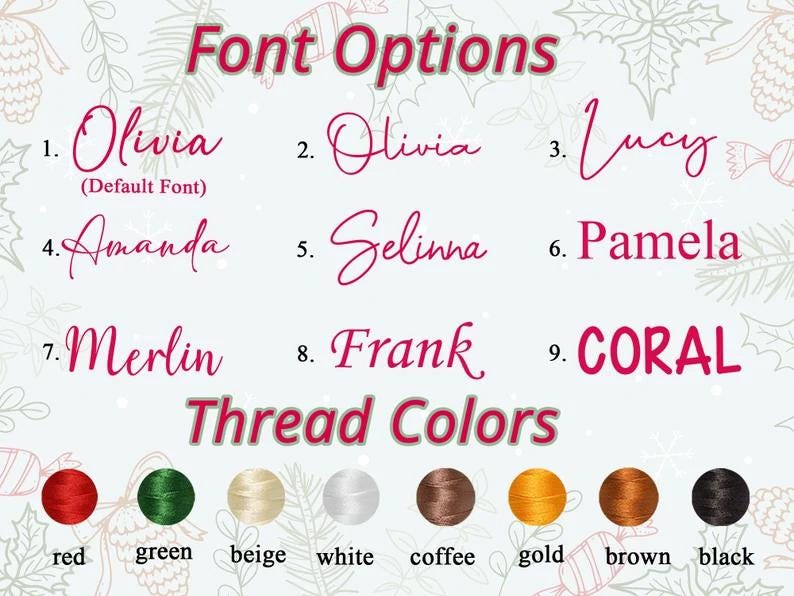 May include: Image displaying font and thread color options. The text "Font Options" and "Thread Colors" are in a dark pink hue. Nine font styles are shown, with a selection of thread colors including red, green, beige, white, coffee, gold, brown, and black.