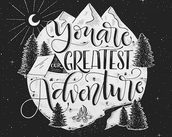 You are our greatest adventure - Camping - Lightweight Swaddle for Baby