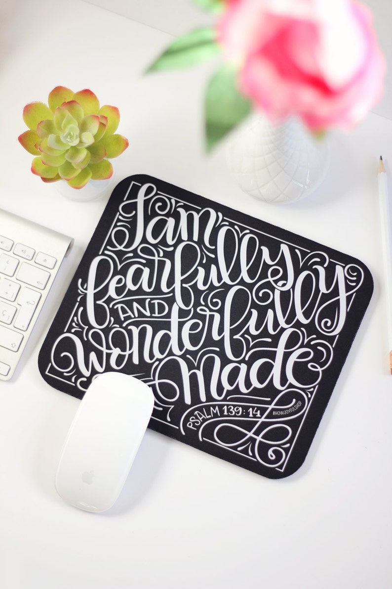 hand lettered mouse pad Mousepad I am fearfully and wonderfully made