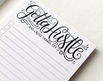 notepad - Gotta hustle, and cross things off -  50 tear-off pages