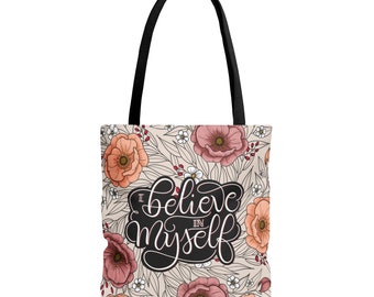 I believe in myself - Affirmation Tote Bag