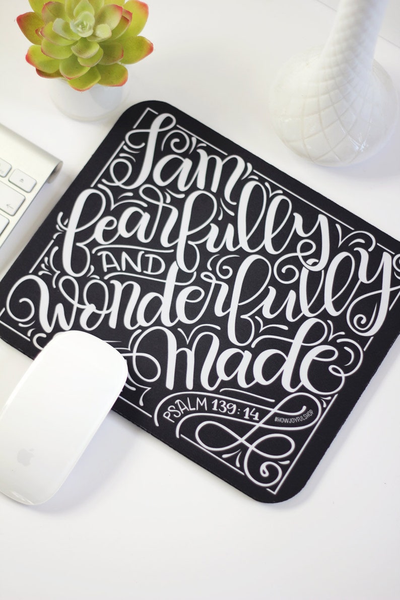 hand lettered mouse pad Mousepad I am fearfully and wonderfully made