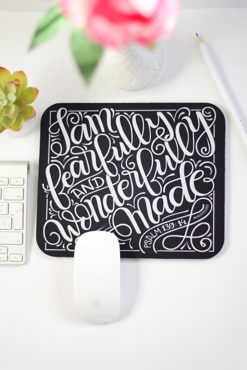 hand lettered mouse pad Mousepad I am fearfully and wonderfully made