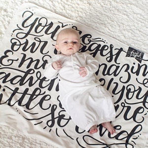 Swaddle - You are our biggest and most amazing adventure, you little one are so loved - Organic cotton & fleece swaddle