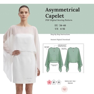 May include: A PDF digital sewing pattern for an asymmetrical capelet, featuring text Asymmetrical Capelet, EU 34-46, US 4-16, Step By Step Instructions, Instant Digital Download, and Sewing Level: Easy / Beginner, with a technical illustration of the garment.