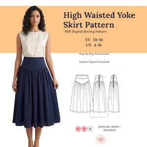May include: A high-waisted navy blue skirt with a yoke and gathered fabric, presented as a PDF digital sewing pattern. The text includes High Waisted Yoke Skirt Pattern, PDF Digital Sewing Pattern, EU 34-46, US 4-16, Step By Step Instructions, Instant Digital Download, and Sewing Level: Medium / Intermediate.