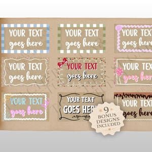 May include: Nine sticker designs with the text "YOUR TEXT goes here" in various decorative frames. The designs include gingham, floral, and scalloped edges, with a bonus design included.
