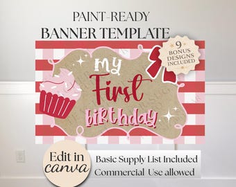 May include: A paint-ready banner template for a first birthday celebration. The design features a red and white gingham pattern, a cupcake illustration, and the text "my First birthday" in a playful font. Includes bonus designs.
