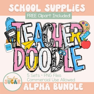 Teacher Doodle Alphabet PNG, Back to School Letters Clipart, Classroom Decor Alpha Bundle, Teacher Font Sublimation, Digital Download