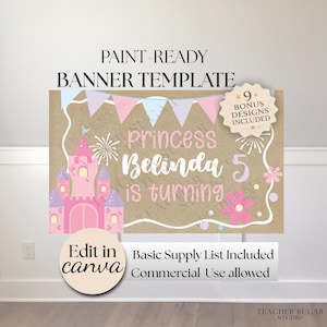Pode incluir: Um modelo de banner pronto para pintar com tema de princesa. O banner apresenta um castelo rosa, uma guirlanda de bandeiras pastel e o texto "Princess Belinda is turning 5." O texto adicional inclui "Edit in Canva" e "9 Bonus Designs Included."