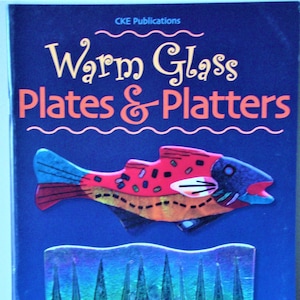 Stained Glass Pattern Book - Warm Glass Plates and Platters - Patterns for Stained Glass