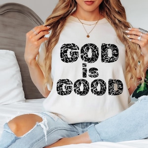 God is good Christian shirt Comfort Colors, Religious T-shirt for women, Bible verse shirt gift, Comfort Colors shirt, Faith Based Clothing