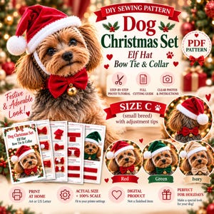 May include: A DIY sewing pattern for a dog Christmas set including an elf hat, bow tie, and collar. The digital PDF pattern features step-by-step photo tutorials, a cutting guide, and instructions for size C small breeds in red, green, and ivory.