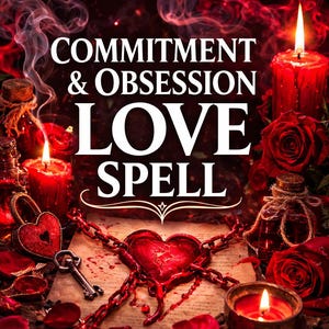 Incantesimo d'amore per l'impegno - Magia bianca nello stesso giorno, Obiettivi ostinati / Rituale di legame d'amore, Rendili leali e devoti, Risultato rapido