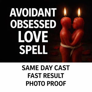 May include: Image features two red candle figures embracing, with flames atop their heads. The figures are tied together with twine. Text reads "Avoidant Obsessed Love Spell" and "Same Day Cast Fast Result Photo Proof".