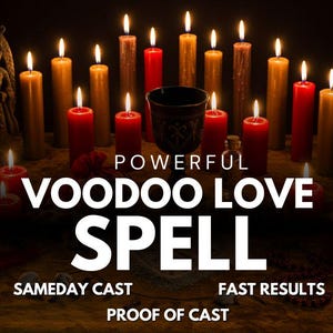 Powerful Voodoo Love Spell: Deep Binding, Obsessive Passion