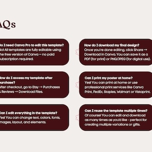 May include: A digital FAQ sheet with a cream background and burgundy text boxes. The text boxes contain questions and answers about editing and downloading templates, including how to access and print them. The title "FAQs" is at the top.