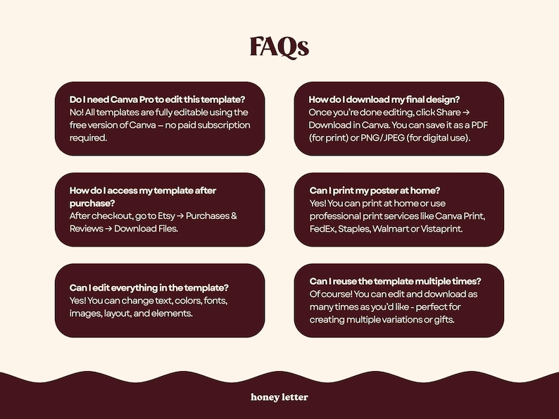 May include: A digital template FAQ sheet with a burgundy background and white text. The text addresses questions about editing, downloading, and printing the template. The template is from honey letter.
