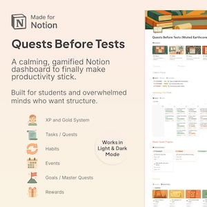 May include: A digital dashboard interface labelled "Quests Before Tests" with a muted earthcore theme. The interface includes sections for tasks, habits, events, and rewards, designed to gamify productivity. The text reads "Made for Notion".
