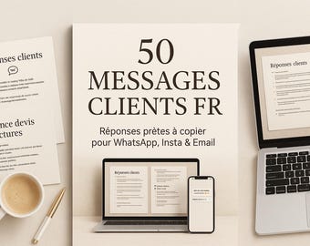 50 Messages Client en Français: WhatsApp, Instagram, Email (PDF)