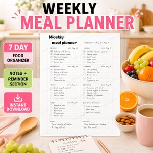 May include: A weekly meal planner with a pink and white design. The planner includes a 7-day food organizer, notes, and a reminder section. The planner lists meal ideas and a to-do list. A bowl of fruit and a cup of coffee are in the background.