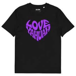 Love YAHUAH T-shirt – Hebreeuws Israëlitisch shirt, T-shirt heilige naam, aanbiddingskleding, JHWH, Yahusha, Paleo-Hebreeuws, Juda, apart shirt