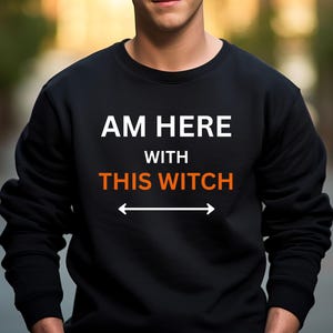 Witchy halloween shirt, Witch Sweatshirt, Halloween Witch Sweatshirt, Crazy Halloween Gift, Witch Spell Shirt, Pumpkin sweater
