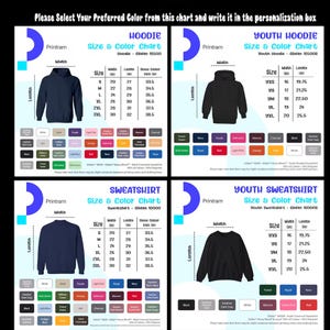 May include: A chart displaying hoodie, sweatshirt, and youth apparel size and color options. The chart includes size measurements in inches and a wide range of color swatches for customization. Text on the chart reads, "Please Select Your Preferred Color from this chart and write it in the personalization box."