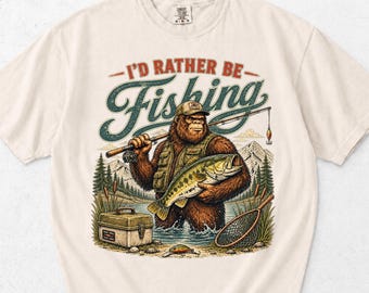 Camiseta Comfort Colors Big Foot, camiseta "Prefiero estar pescando", camiseta de pescador Sasquatch, camiseta divertida de regalo para pescadores, camiseta moderna para amantes de la naturaleza.