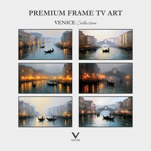 Pode incluir: Seis impressões artísticas emolduradas retratando canais venezianos ao entardecer. A obra de arte apresenta gôndolas, pontes e edifícios iluminados por luzes quentes. O texto "PREMIUM FRAME TV ART" e "VENICE Collection" está no topo.