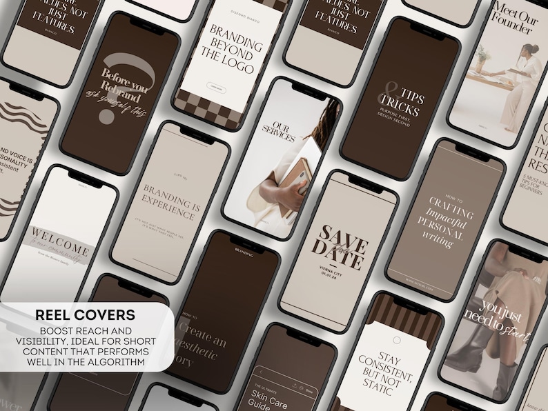May include: A collection of smartphones displaying various social media reel covers with text like "Branding Beyond the Logo" and "Save the Date." The color palette is neutral, featuring shades of brown and beige. The image promotes content creation.