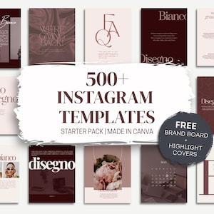 May include: A collection of Instagram templates with a neutral color palette. The image features various designs with text such as "500+ INSTAGRAM TEMPLATES" and "FREE BRAND BOARD + HIGHLIGHT COVERS". The templates are designed to be used in Canva.