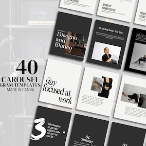 Op de afbeelding: Een verzameling van 40 Instagram carrousel templates in zwart en wit. De templates bevatten tekst zoals "Disegno and Bianco", "Stay focused at work" en "Branding Ideas For You". De woorden "40 CAROUSEL INSTAGRAM TEMPLATES MADE IN CANVA" zijn ook zichtbaar.