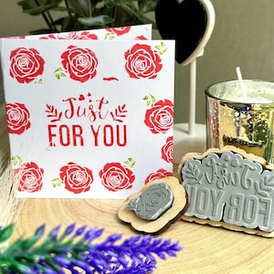 Just for you / Rose Flower Rubber Stamp for card crafting, journal crafting and gifting