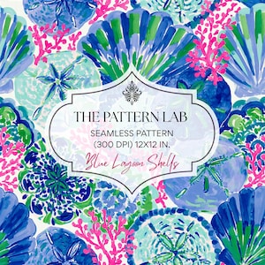 May include: A seamless pattern featuring blue and green seashells and sand dollars with bright pink coral accents. A central white label displays the text: THE PATTERN LAB, SEAMLESS PATTERN, (300 DPI) 12X12 IN., Blue Lagoon Shells.