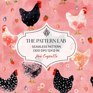 Pode incluir: Padrão sem costura com ilustrações em aquarela de galinhas, morangos, ovos e flores em um fundo rosa. O texto "THE PATTERN LAB" e "Hen Coquette" são exibidos em um rótulo decorativo. O padrão tem 30,5 x 30,5 cm.