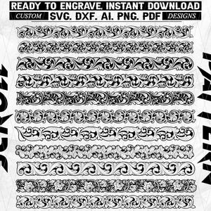 May include: Black and white scroll pattern designs. The image features various ornamental border designs with floral and leaf motifs. Text at the top reads "READY TO ENGRAVE. INSTANT DOWNLOAD" and "CUSTOM SVG. DXF. AI. PNG. PDF DESIGNS". The word "SCROLL" is on the left and "PATTERN" on the right.