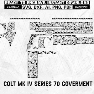 Puede incluir: Diseño vectorial en blanco y negro para un arma de fuego Colt MK IV Series 70 Government, con intrincados patrones de grabado floral. Texto: READY TO ENGRAVE, INSTANT DOWNLOAD, CUSTOM SVG. DXF. AI. PNG. PDF DESIGNS.