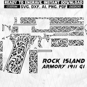 May include: Black and white vector design of a Rock Island Armory 1911 G1 pistol, featuring intricate floral engraving. Includes various parts for customization, with text "READY TO ENGRAVE" and file type options.