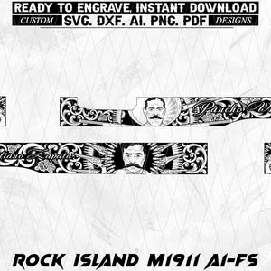 May include: A black and white digital design for engraving featuring portraits of Pancho Villa and Emiliano Zapata, surrounded by ornate floral scrollwork, crossed revolvers, and ammunition. The text reads Pancho Villa, Emiliano Zapata, and Rock Island M1911 A1-FS.