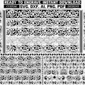 May include: A collection of black and white digital vector designs featuring intricate scrollwork, filigree, and floral patterns. The text at the top reads READY TO ENGRAVE, INSTANT DOWNLOAD, CUSTOM SVG. DXF. AI. PNG. PDF DESIGNS.
