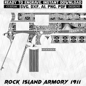 May include: Black and white design elements for a Rock Island Armory 1911, featuring intricate patterns and the text "READY TO ENGRAVE, INSTANT DOWNLOAD". Includes SVG, DXF, AI, PNG, and PDF designs. The design is suitable for customization.