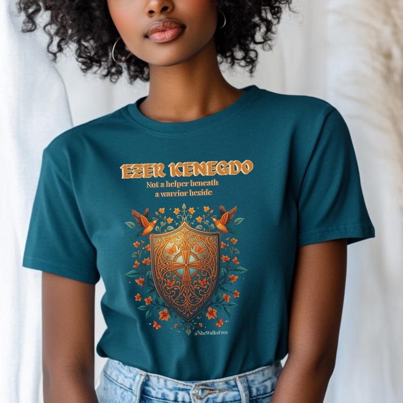 Ezer Kenegdo a Warrior Beside, Not Beneath Genesis 2:18 Christian T-Shirt image 1