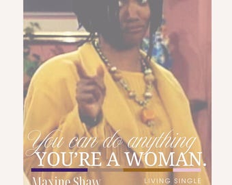 Living Single TV-Serie - Druckbare Zitate & Wandkunst - Maxine Schal 4-Pack | Digitaler Download