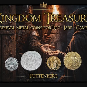 Pode incluir: Imagem com moedas medievais de metal para RPG, LARP e jogos. O texto "Kingdom Treasury" é exibido em letras douradas. As moedas são prateadas e douradas, com designs detalhados. A palavra "Kuttenberg" também é visível.