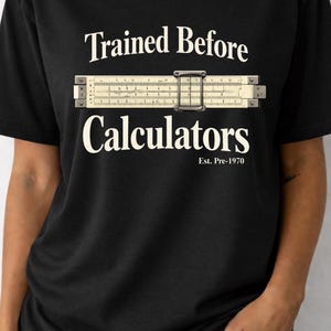 Trained Before Calculators Est Pre 1970 Engineering Humor PNG: Engineer Humor Design Nerd Joke png Math Geek Clipart (Digital Download)