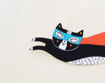 SECONDS SALE - Cat brooch gift- superhero cat pin - wearable cat art - a hand drawn original design - cat christmas gift for her