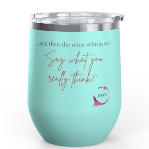 Wine Whisperer Wine Tumbler, 12oz, Perfect for Wine Lovers, Gifts, Cheers, Relaxation, Outdoor Adventures, Funny Quotes