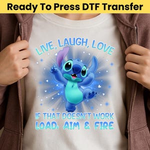 Live Laugh Love DTF - Funny Stitch DTF Transfer - Stitch Ready To Press, Disney Stitch Dtf, Disney Heat Transfer, Ohana Transfer, Stitch Dtf